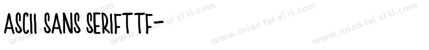 ascii sans serifttf字体转换